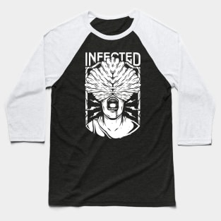 Last Infected Baseball T-Shirt